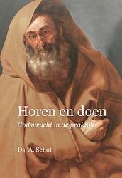 Foto van Horen en doen - ds. a. schot - ebook (9789402906974)