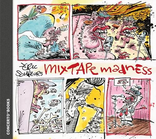 Foto van Mixtape madness - eric schreurs - hardcover (9789493109285)