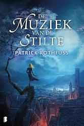 Foto van De muziek van de stilte - patrick rothfuss - ebook (9789402303490)