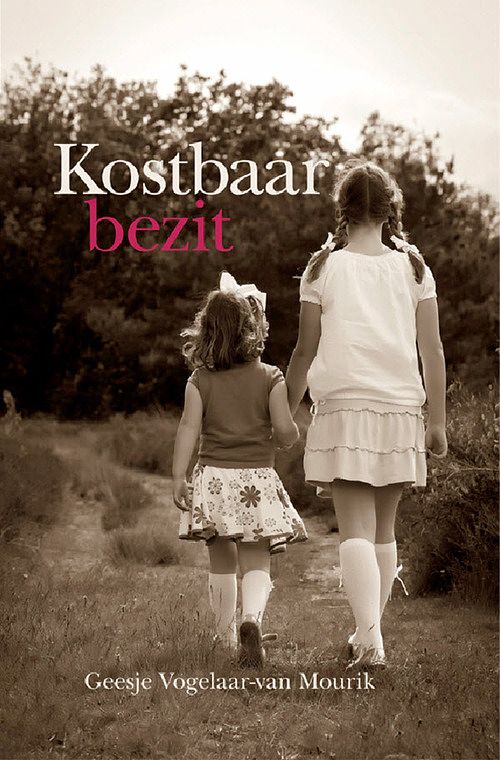 Foto van Kostbaar bezit - geesje vogelaar-van mourik - ebook (9789033607196)