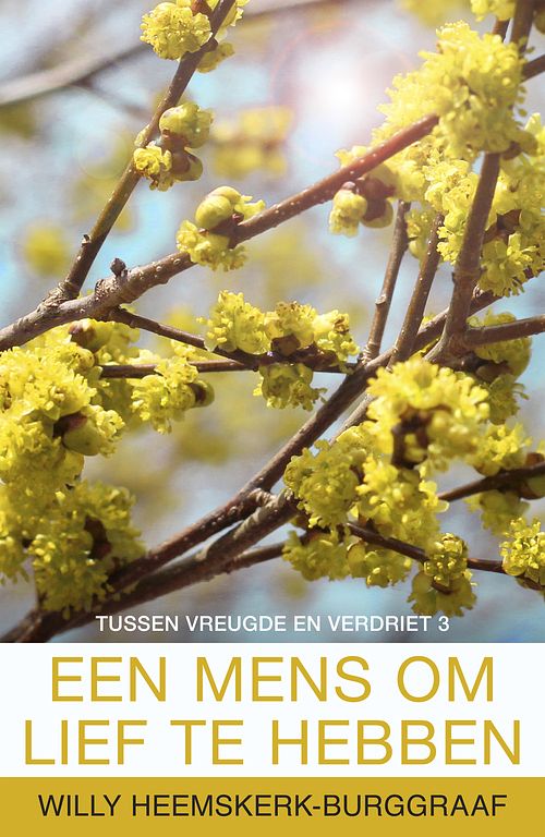 Foto van Een mens om lief te hebben - willy heemskerk-burggraaf - ebook (9789401901901)