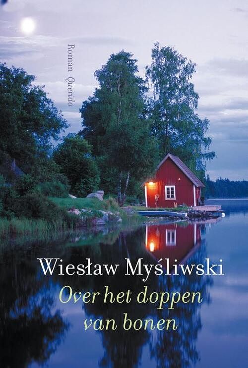 Foto van Over het doppen van bonen - wieslaw mysliwski - ebook (9789021439730)