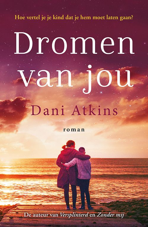 Foto van Dromen van jou - dani atkins - ebook (9789026153266)