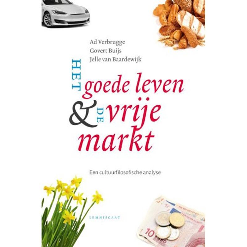 Foto van Het goede leven & de vrije markt