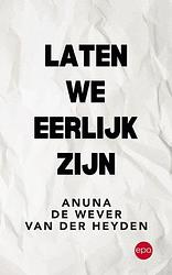 Foto van Laten we eerlijk zijn - anuna de wever van der heyden - ebook