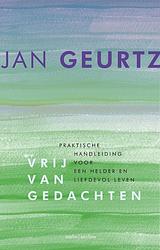 Foto van Vrij van gedachten - jan geurtz - ebook (9789026332869)