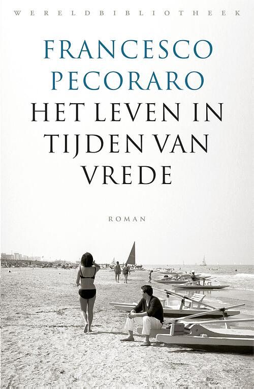 Foto van Het leven in tijden van vrede - francesco pecoraro - ebook (9789028442559)