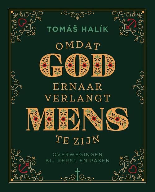 Foto van Omdat god ernaar verlangt mens te zijn - tomas halik - hardcover (9789043538732)