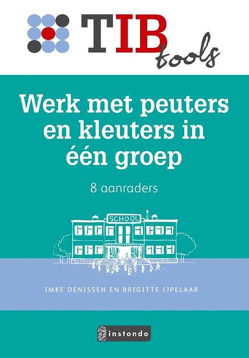 Foto van Werk met peuters en kleuters in één groep - brigitte ijpelaar, imke denissen - paperback (9789463171977)