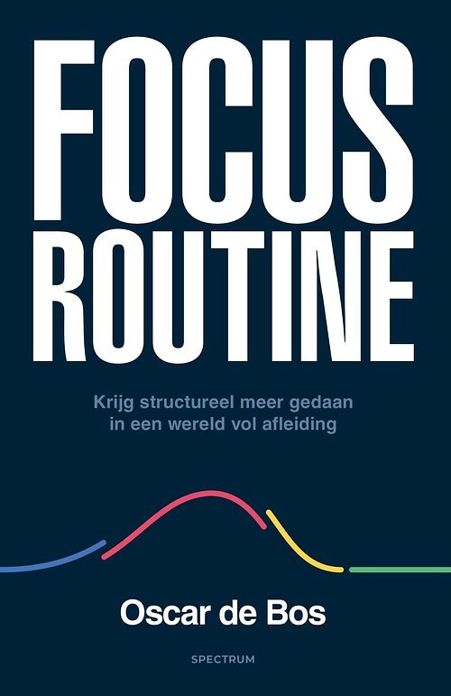 Foto van Focus routine - oscar de bos - ebook