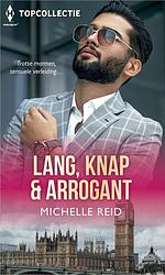 Foto van Lang, knap & arrogant - michelle reid - ebook