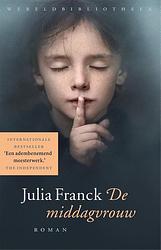 Foto van De middagvrouw - julia franck - ebook (9789028452183)