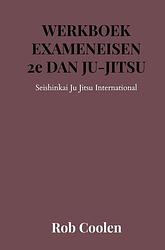 Foto van Werkboek exameneisen 2e dan ju-jitsu - rob coolen - paperback (9789403651552)