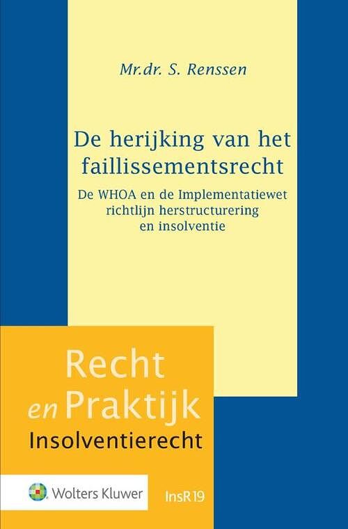 Foto van De herijking van het faillissementsrecht - hardcover (9789013172027)