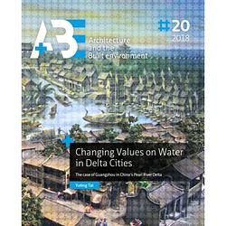 Foto van Changing values on water in delta cities - a+be