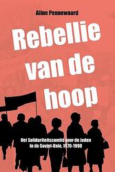 Foto van Rebellie van de hoop - aline pennewaard - paperback (9789083346519)
