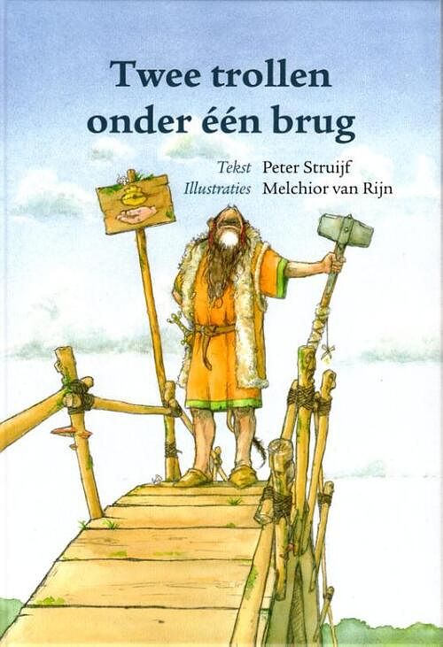 Foto van Twee trollen onder één brug - peter struijf - hardcover (9789061742449)