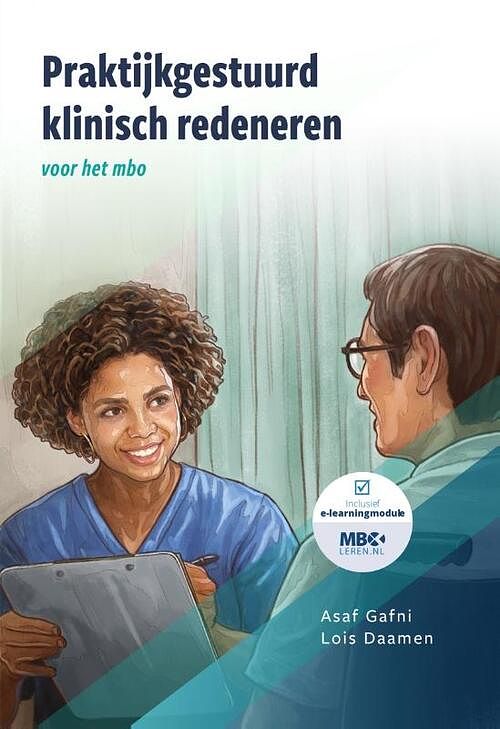 Foto van Praktijkgestuurd klinisch redeneren - asaf gafni, lois a. daamen - paperback (9789083139333)