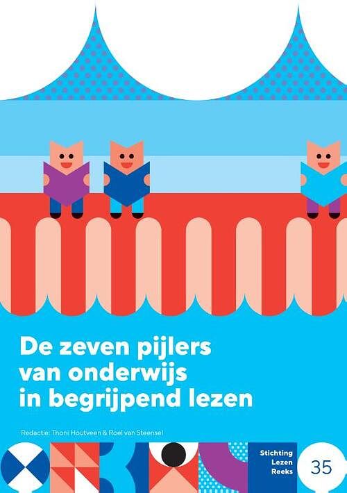 Foto van De zeven pijlers van onderwijs in begrijpend lezen - roel van steensel, thoni houtveen - paperback (9789463014007)