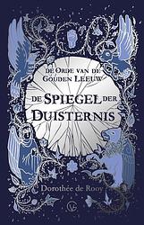 Foto van De spiegel der duisternis - dorothée de rooy - ebook (9789000372577)