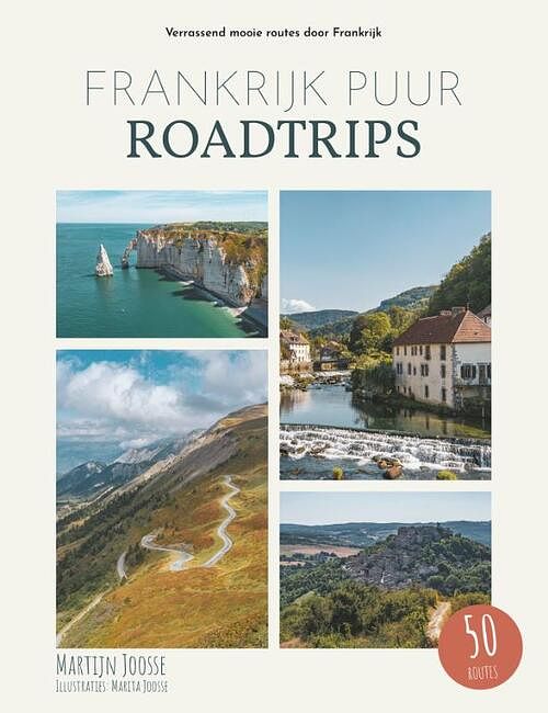 Foto van Frankrijk puur roadtrips - martijn joosse - hardcover (9789083261720)