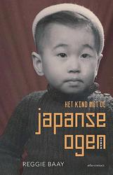 Foto van Het kind met de japanse ogen - reggie baay - ebook (9789025453381)