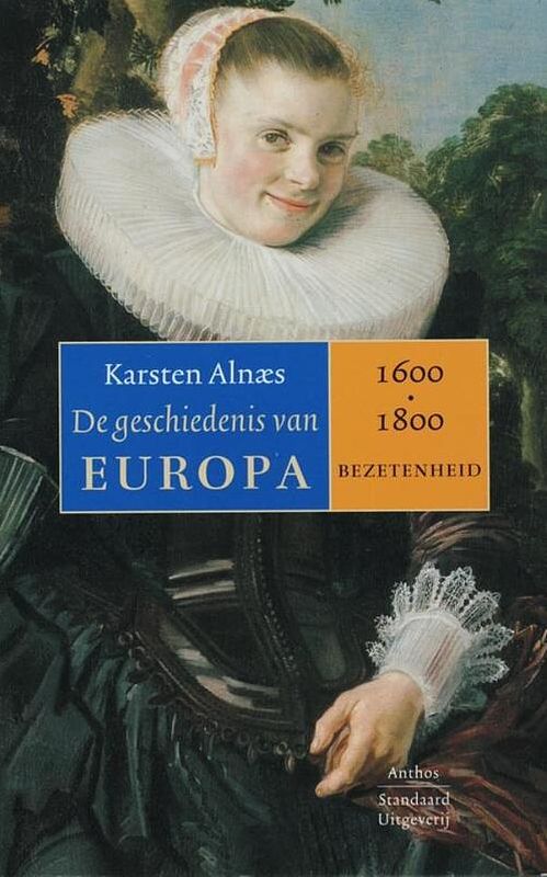 Foto van Geschiedenis van europa 1600-1800 - karsten alnaes - ebook (9789026324017)