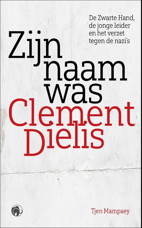 Foto van Zijn naam was clement dielis - tjen mampaey - paperback (9789462674059)