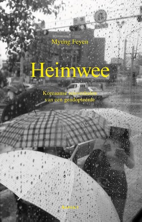 Foto van Heimwee - myung feyen - paperback (9789464620313)