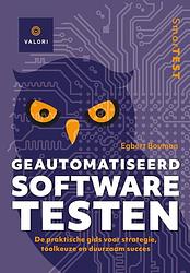 Foto van Geautomatiseerd software testen - egbert bouman - ebook (9789493170902)