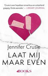 Foto van Laat mij maar even - jennifer crusie - ebook (9789021460086)