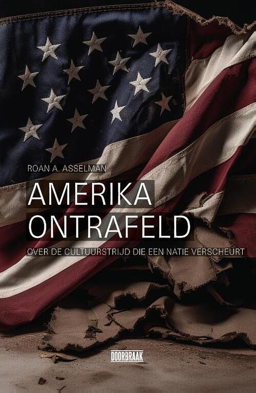 Foto van Amerika ontrafeld - roan a. asselman - paperback (9789493306684)