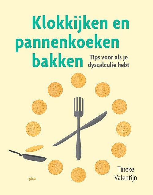 Foto van Klokkijken en pannenkoeken bakken - tineke valentijn - paperback (9789493209817)