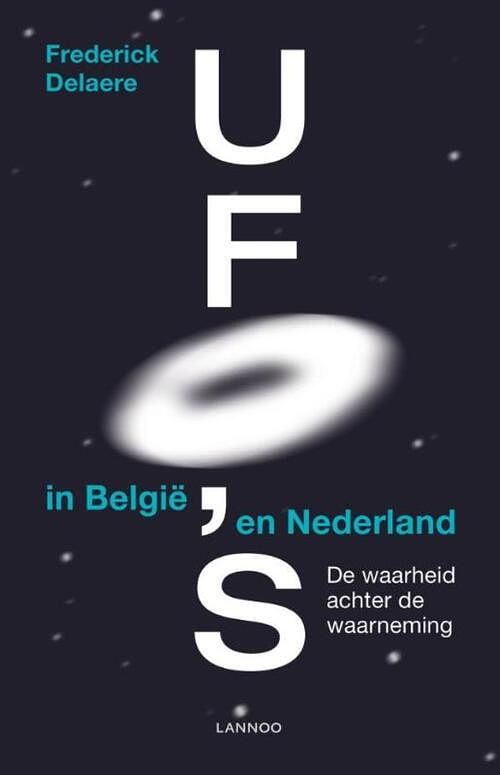 Foto van Ufo's in belgië en nederland - frederick delaere - ebook (9789401416450)