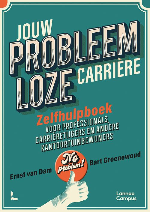 Foto van Jouw probleemloze carrière - bart groenewoud, ernst van dam - ebook (9789401490313)