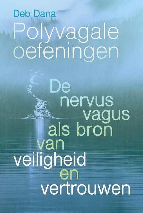 Foto van Polyvagale oefeningen - deb dana - paperback (9789463160681)