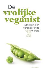 Foto van De vrolijke veganist - floris van den berg - ebook (9789089245960)