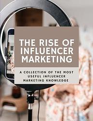 Foto van The rise of influencer marketing - c bakel - ebook (9789403703817)