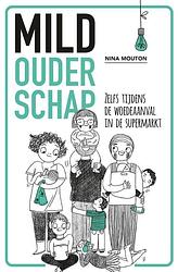 Foto van Mild ouderschap - nina mouton - ebook (9789021578774)