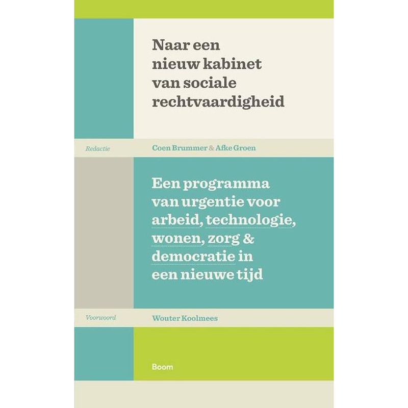 Foto van Naar een nieuw kabinet van sociale rechtvaardigheid