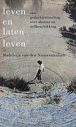 Foto van Leven en laten leven - madeleijn van den nieuwenhuizen - ebook (9789045045085)