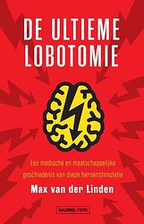 Foto van De ultieme lobotomie - max van der linden - paperback (9789464561180)