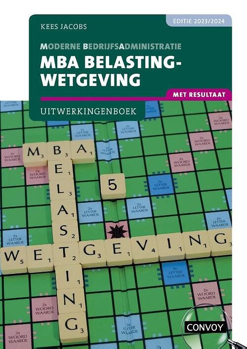 Foto van Mba belastingwetgeving met resultaat - c.j.m. jacobs - paperback (9789463173827)