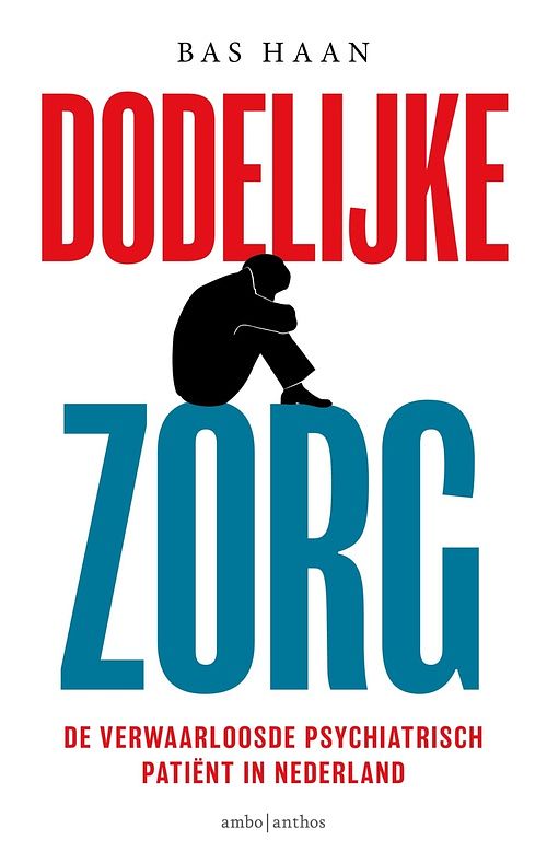 Foto van Dodelijke zorg - bas haan - ebook