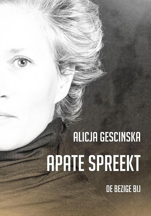 Foto van Apate spreekt - alicja gescinska - ebook (9789403175317)