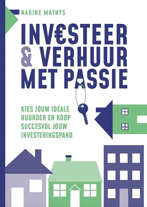 Foto van Investeer & verhuur met passie - nadine mathys - ebook (9789493222663)