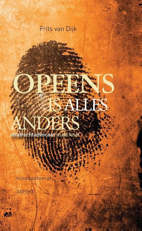 Foto van Opeens is alles anders - frits van dijk - paperback (9789461538581)