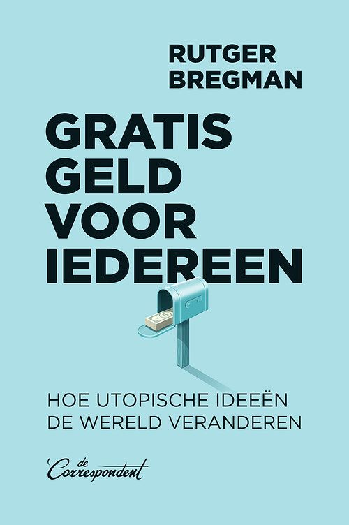 Foto van Gratis geld voor iedereen - rutger bregman - ebook (9789083000794)