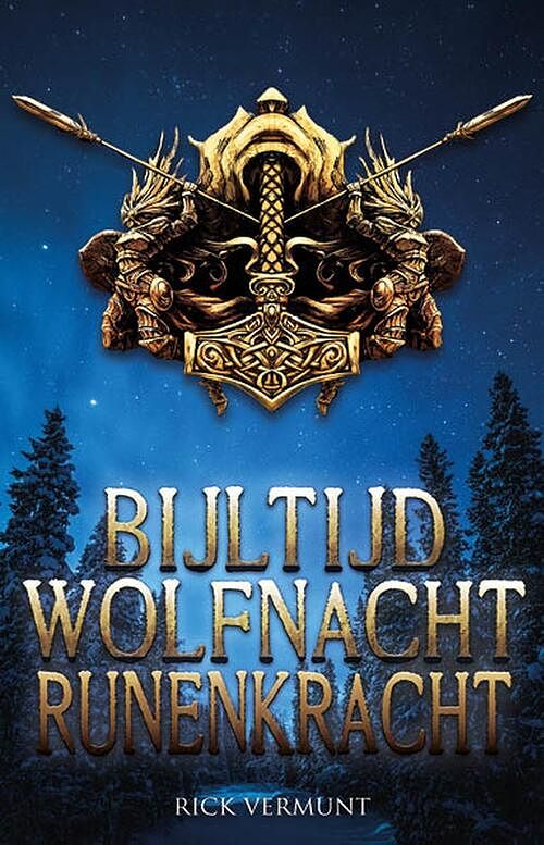 Foto van Bijltijd, wolfnacht, runenkracht - rick vermunt - ebook (9789463082709)