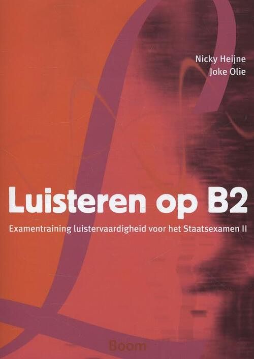 Foto van Luisteren op b2 - joke olie, nicky heijne - paperback (9789461059215)